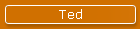Ted