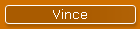 Vince