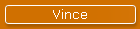 Vince